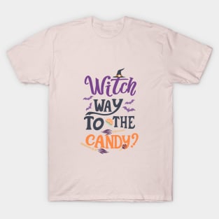 Witch Way To The My Candy T-Shirt